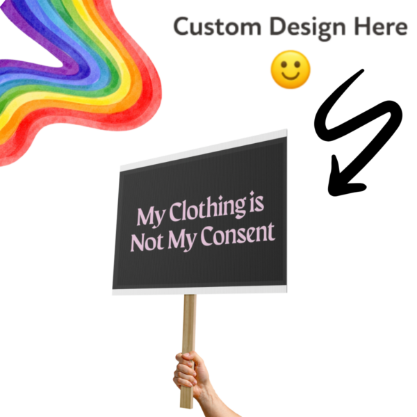 Custom Personalizable Protest Picket Sign - For Rallys Concerts or festivals