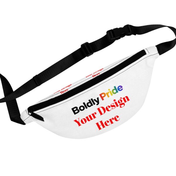 White custom fanny pack with “Boldly Pride Your Design Here” printed across the front and sides, showing a full‑wrap Pride design area.